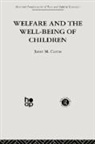 J. Currie, Currie J. - Welfare and the Well-Being of Children
