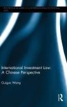 Guiguo Wang, Guiguo (City University of Hong Kong Wang, Wang Guiguo - International Investment Law