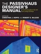 Christina Hopfe, Christina (Loughborough University Hopfe, Christina Hopfe, Robert McLeod - Passivhaus Designer''s Manual