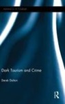Derek Dalton, Derek (Flinders University Dalton - Dark Tourism and Crime