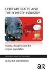 Susanne Soederberg, Susanne (Queen''s University Soederberg, Soederberg Susanne - Debtfare States and the Poverty Industry