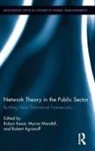 Robyn (Southern Cross University Keast, Robert Agranoff, Robyn Keast, Myrna P Mandell - Network Theory in the Public Sector