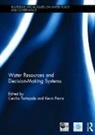 Cecilia (National University of Singapo Tortajada, Kevin Parris, Parris Kevin, Cecilia Tortajada, Tortajada Cecilia - Water Resources and Decision-Making Systems