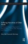 Mary Beth Morrissey, Mary Beth (Fordham University Morrissey - Suffering Narratives of Older Adults