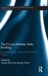 Soeren Arkan Keil, Zeynep Arkan, Arkan Zeynep, Soeren Keil, Keil Soeren - Eu and Member State Building