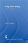 A C S Peacock, A. C. S. Peacock, A.C.S. Peacock - Early Seljuq History
