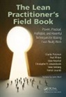 Patrick Grounds, Grounds Patrick, Joyce Kerpchar, Kerpchar Joyce, Christopher Lewandowski, Lewandowski Christopher... - Lean Practitioner''s Field Book
