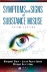 Jason Payne-James, Payne-James Jason, Michael Scott-Ham, Scott-Ham Michael, Margaret Stark, Margaret (University of Sydney Stark... - Symptoms and Signs of Substance Misuse