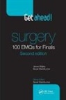 Saran Shantikumar, Shantikumar Saran, James Wigley, James Shantikumar Wigley, Wigley James - Get Ahead! Surgery: 100 Emqs for Finals