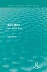 Otto Ruhle, Otto Rühle - Karl Marx (Routledge Revivals)