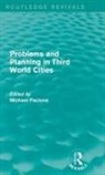 Michael (University of Strathclyde Pacione, Michael Pacione, Pacione Michael - Problems and Planning in Third World Cities (Routledge Revivals)