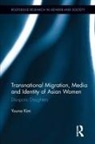 Youna Kim, Youna (American University of Paris Kim, Kim Youna - Transnational Migration, Media and Identity of Asian Women