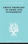 Hermann Mannheim, Hermann (Ea Advised Author Deceased and Mannheim - Group Problems in Crime and Punishment