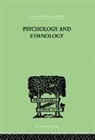 W H R Rivers - Psychology and Ethnology