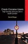 Daniel Briggs, Briggs Daniel - Crack Cocaine Users