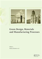 Helena Bartolo, Henrique Amorim Almeida, Almeida Henrique Amorim, Nuno Manuel Fernandes Alves, Alves Nuno Manuel Fernandes, Helena Bartolo... - Green Design, Materials and Manufacturing Processes