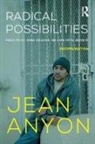 Jean Anyon, Jean (Cuny Graduate Center Anyon, Anyon Jean - Radical Possibilities
