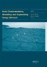 Xia-Ting Hudson Feng, Xia-Ting Feng, Feng Xia-Ting, John A. Hudson, Hudson John A., Fei Tan... - Rock Characterisation, Modelling and Engineering Design Methods