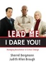 Sherrell Bergmann, Sherrell Brough Bergmann, Bergmann Sherrell, Judith Brough, Brough Judith - Lead Me, I Dare You!