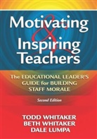 Dale Lumpa, Beth Whitaker, Todd Whitaker, Todd (Indiana State University Whitaker - Motivating & Inspiring Teachers