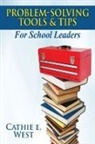 Cathie West, Cathie (Granite Falls School District West - Problem-Solving Tools and Tips for School Leaders