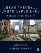 Simon Parker, Simon (University of York Parker - Urban Theory and the Urban Experience
