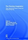 Mark Phelps Tewdwr-Jones, Robert Freestone, Freestone Robert, Nicholas Phelps, Phelps Nicholas, Mark Tewdwr-Jones... - Planning Imagination