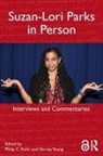 Philip Young Kolin, Philip Kolin, Harvey Young - Suzan-Lori Parks in Person