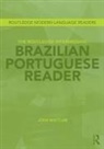 John Whitlam - Routledge Intermediate Brazilian Portuguese Reader