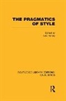Leo Hickey, Leo Hickey, Hickey Leo - Pragmatics of Style