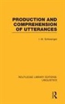 I.M. Schlesinger, I M Schlesinger, I. M. Schlesinger, I.M. Schlesinger - Production and Comprehension of Utterances Rle Linguistics B: Grammar