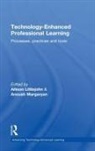 Allison (Glasgow Caledonian University Littlejohn, Allison Littlejohn, Littlejohn Allison, Anoush Margaryan, Margaryan Anoush - Technology-Enhanced Professional Learning