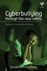 Peter (University of West London Smith, Peter Smith, Peter K Smith, Peter K. Smith, Smith Peter, Georges Steffgen... - Cyberbullying Through the New Media