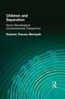 Kwame Owusu-Bempah, Kwame (University of Leicester Owusu-Bempah, Owusu-Bempah Kwame - Children and Separation