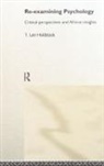 Len T. Holdstock, Holdstock Len T. - Re-Examining Psychology