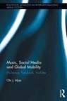 Ole Mjos, Ole J Mjos, Ole J. Mjos, Mjos Ole J. - Music, Social Media and Global Mobility