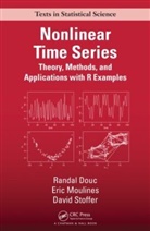Randal Douc, Randal Moulines Douc, Douc Randal, Eric Moulines, Moulines Eric, David Stoffer - Nonlinear Time Series