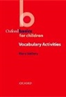 Mary Slattery, Slattery Mary - Oxford Basics for Children: Vocabulary Activities