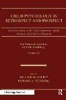 Willard W. Weinberg Hartup, Willard W. Hartup, Hartup Willard W., Richard A. Weinberg, Weinberg Richard A. - Child Psychology in Retrospect and Prospect