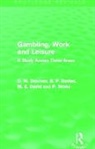 M. E. David, David M. E., D. M. Davies, Davies D. M., David Downes, David Davies Downes... - Gambling, Work and Leisure (Routledge Revivals)