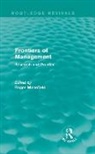Roger Mansfield, Roger Mansfield, Mansfield Roger - Frontiers of Management (Routledge Revivals)