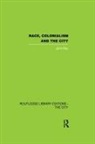 John Rex, Rex John - Race, Colonialism and the City