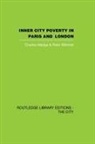 Charles Madge, Charles Willmott Madge, Peter Willmott - Inner City Poverty in Paris and London