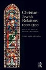 Anna Sapir Abulafia, Anna Sapir (University of Cambridge Abulafia - Christian Jewish Relations 1000-1300