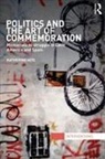 Katherine Hite, Hite Katherine - Politics and the Art of Commemoration