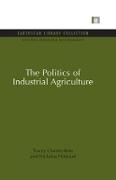 Tracey Clunies-Ross, Tracey Hildyard Clunies-Ross, Clunies-Ross Tracey, Nicholas Hildyard, Hildyard Nicholas - Politics of Industrial Agriculture