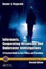 Simon Coffey, Coffey Simon, Dennis G. Fitzgerald, Dennis G. Coffey Fitzgerald, Fitzgerald Dennis G. - Informants, Cooperating Witnesses, and Undercover Investigations