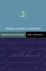 Kent Greenawalt, Greenawalt Kent - Religion and the Constitution, Volume 2