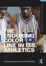 Krystal Beamon, Krystal Messer Beamon, Beamon Krystal, Chris M Messer, Chris M. Messer, Messer Chris M. - Enduring Color Line in U.s. Athletics