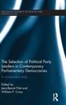 Jean-Benoit Cross Pilet, William Cross, Jean-Benoit Pilet, Pilet Jean-Benoit - Selection of Political Party Leaders in Contemporary Parliamentary